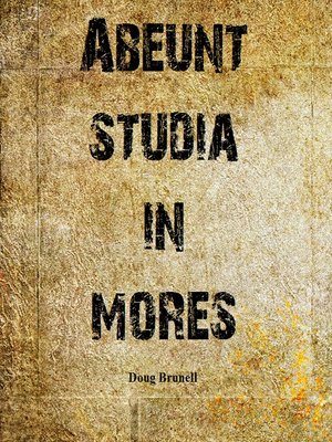 cover image of Abeunt Studia In Mores